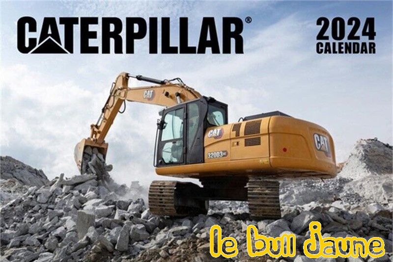 LBJ 20234 Calendrier CATERPILLAR 2024 Le Bull Jaune   Lbj2024.1 Kcrafrez GrQUxW24 